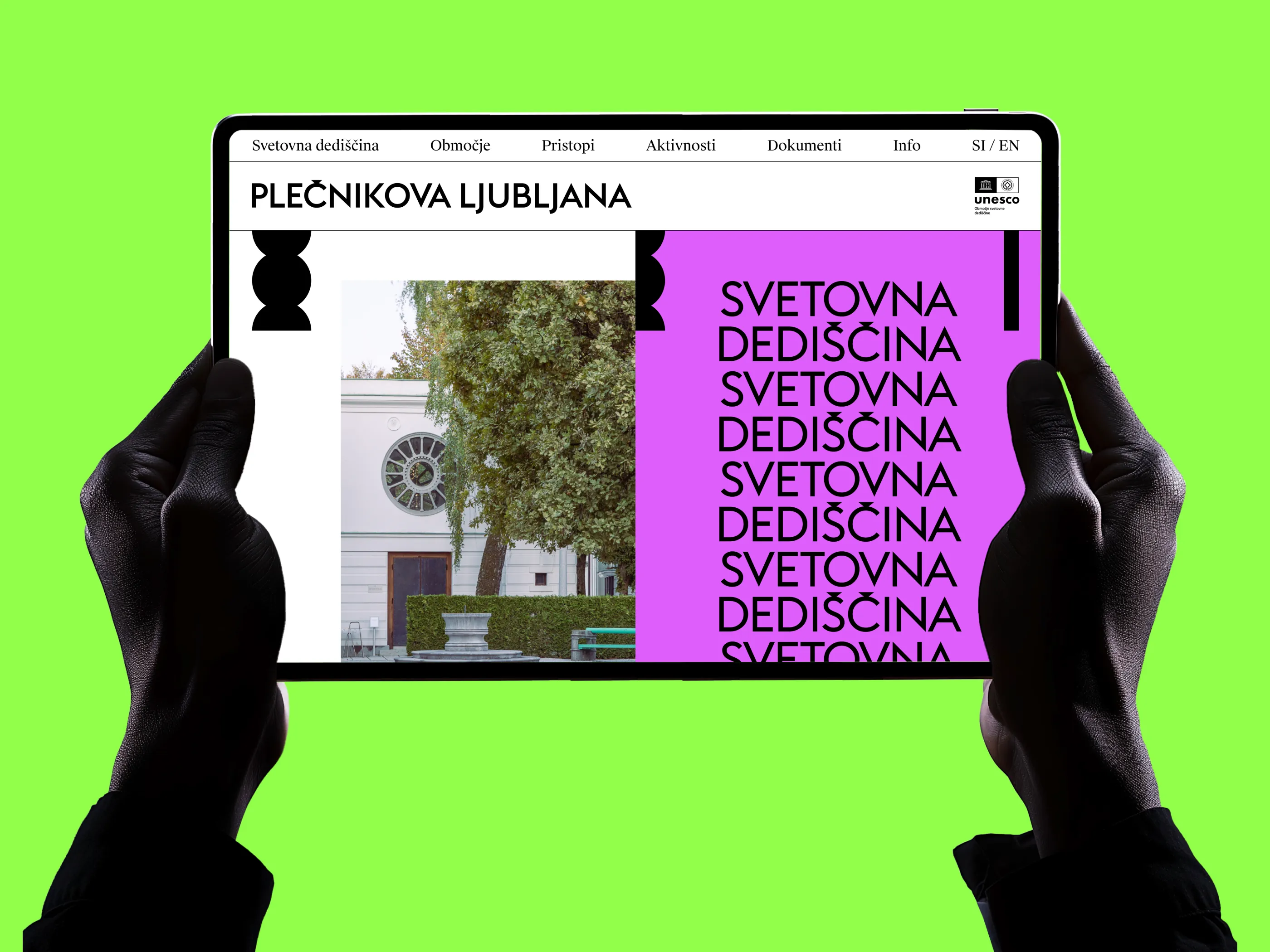 The Plecnikova Ljubljana site held open on a tablet against a bright green ground: the wordmark and the UNESCO mark above a photograph of a Plecnik building behind a tree, beside a magenta panel repeating the words svetovna dediscina down the page